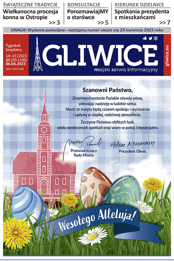 Miejski Serwis Informacyjny - Gliwice, nr 14-15/2023 z 6 kwietnia 2023 r.