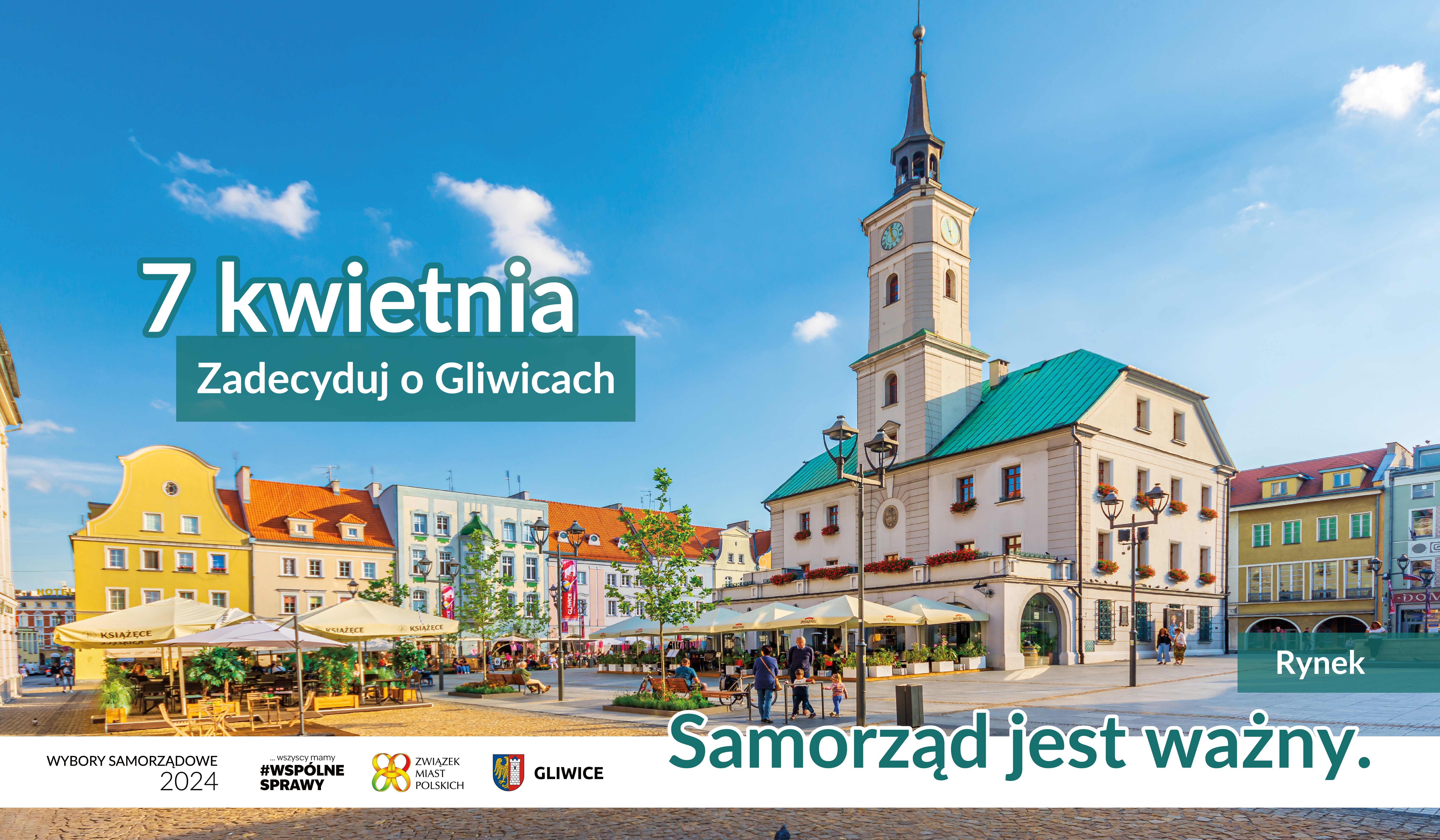 Baner ze zdjęciem Rynku i napisem 7 kwietnia zadecyduj o Gliwicach