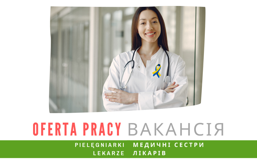 Oferta pracy dla pielęgniarek i lekarzy z Ukrainy