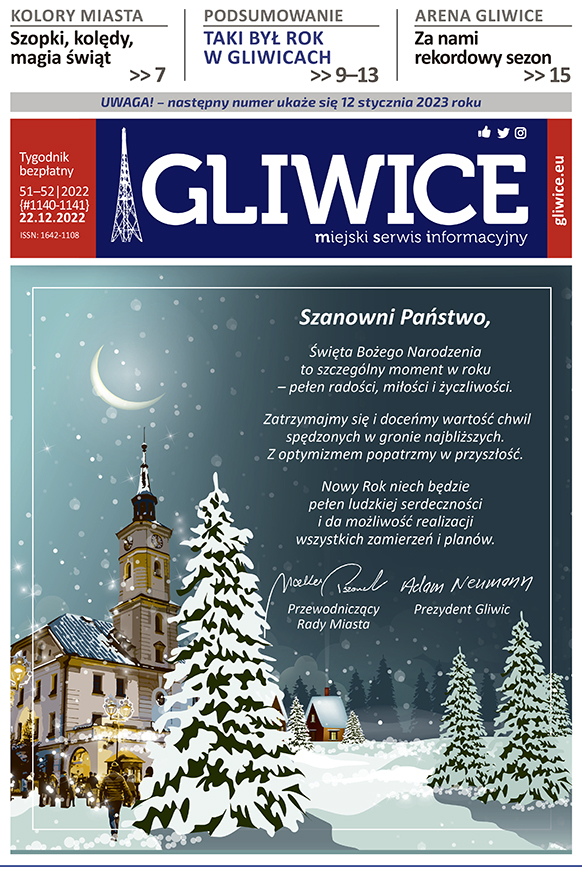 Miejski Serwis Informacyjny - Gliwice, nr 51-52/2022 z 22 grudnia 2022 r.