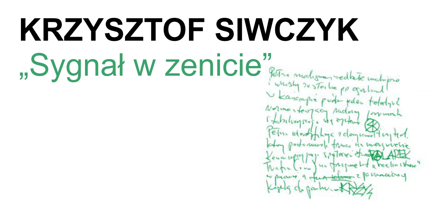 "Sygnał w zenicie" - spotkanie autorskie z Krzysztofem Siwczykiem