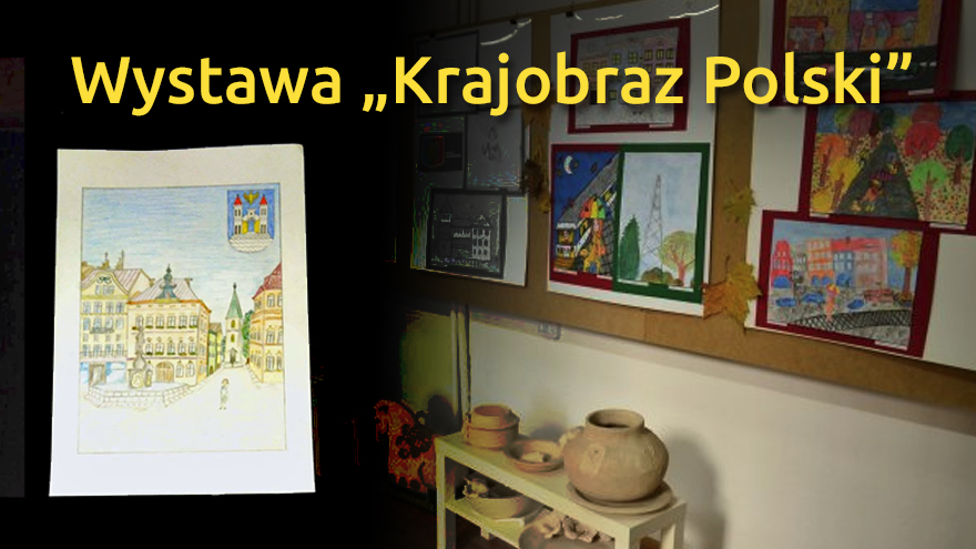 Wystawa „Krajobraz Polski”
