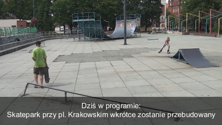 Skatepark przy Krakowskim zostanie przebudowany