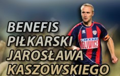 Benefis Jarosława Kaszowskiego... 