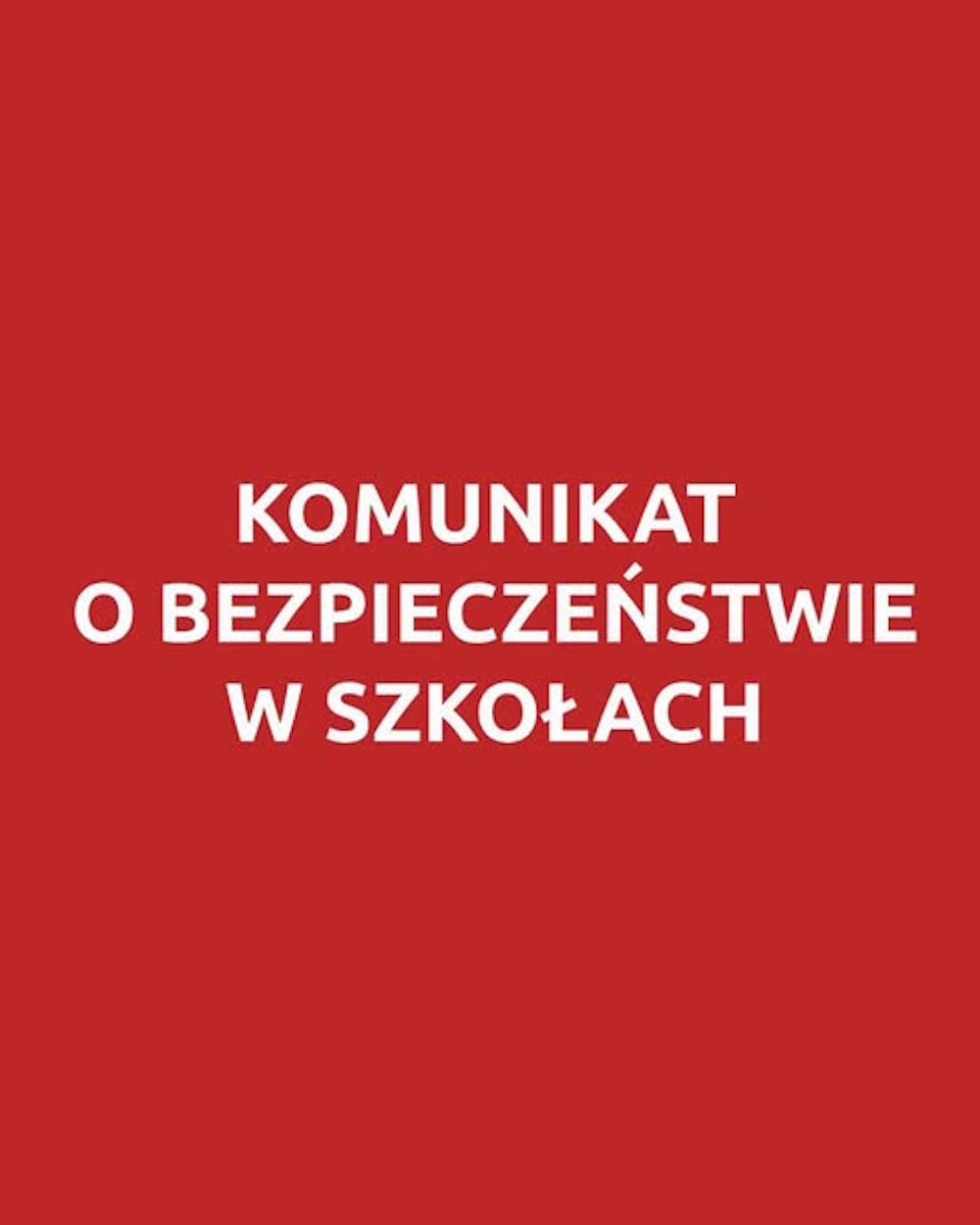 Komunikat o bezpieczeństwie w szkołach