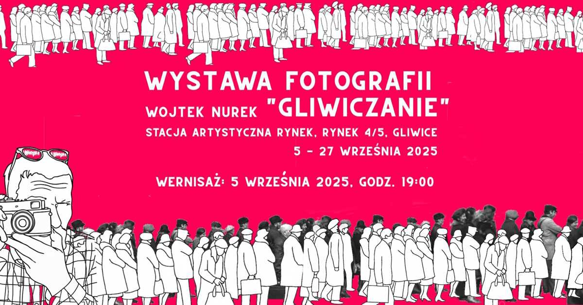 „Gliwiczanie” – dziś wernisaż wystawy fotograficznej w ramach Dni Gliwic