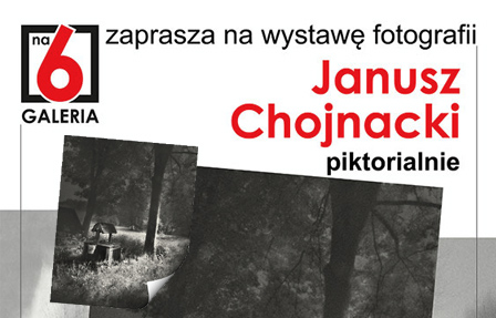 Janusz Chojnacki piktorialnie