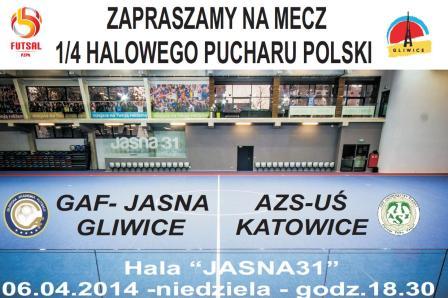 1/4 Pucharu Polski. GAF Jasna Gliwice w akcji!