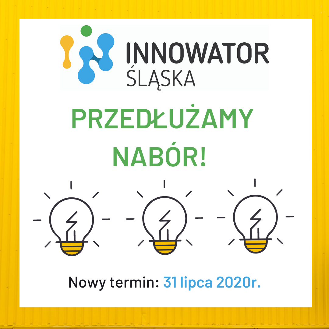 Innowator Śląska 2020 – przedłużono termin przystąpienia do konkursu