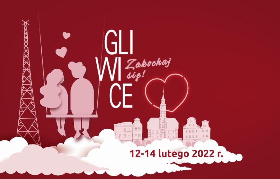 Zakochaj się w Gliwicach